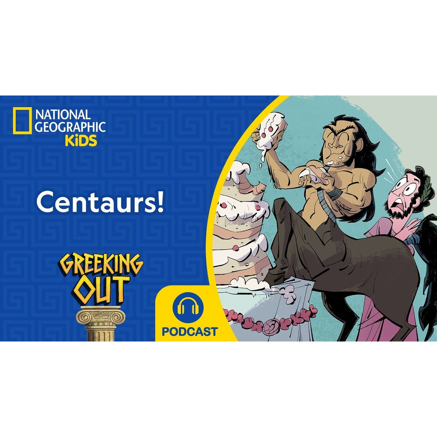 Centaurs Half-Horsing Around! | Greeking Out Podcast | NEW | S11 E2 | @natgeokids